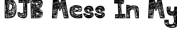 DJB Mess In My Head font preview